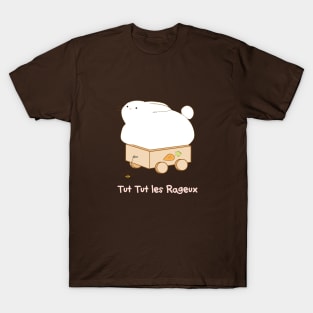 Tut Tut les Rageux T-Shirt